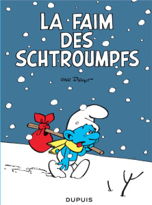 Les Schtroumpfs : La faim des Schtroumpfs - PEYO