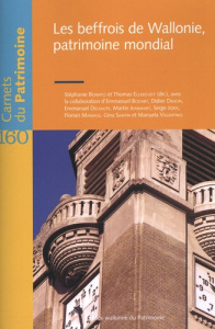 Les carnets du patrimoine/160/Les beffrois de Wallonie, patrimoine mondial - Bonato Stéphanie;Elleboudt Thomas