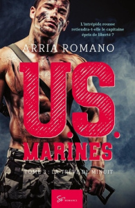 U.S. Marines - Tome 3. La Trève de minuit - Arria Romano