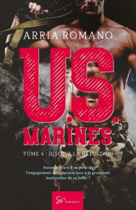 U.S. Marines - Tome 4. Jusqu'à la reddition - Romano Arria