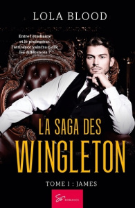 La Saga des Wingleton Tome 1 : James - Blood Lola