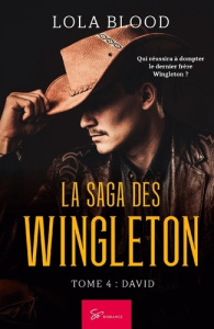 La Saga des Wingleton Tome 4 : David - Blood Lola