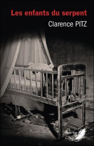 Les enfants du serpent - Pitz Clarence