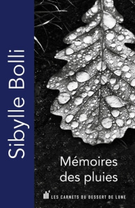 Mémoires des pluies - Bolli Sibylle