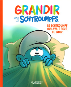 Grandir avec les Schtroumpfs Tome 1 : Le Schtroumpf qui avait peur du noir - FALZAR/DALENA