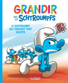 Grandir avec les Schtroumpfs Tome 5 : Le Schtroumpf qui trouvait tout injuste - Falzar ; Dalena