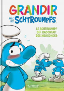 Grandir avec les Schtroumpfs Tome 6 : Le Schtroumpf qui racontait des mensonges - Falzar ; Dalena