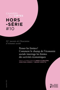Penser les limites ? Comment le champ de l'économie sociale interroge les limites des activités écon - Mireille Bruyère, Jean-Paul Domin, Bruno Lamotte