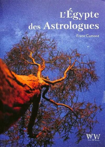 L'Egypte des astrologues - Cumont Franz