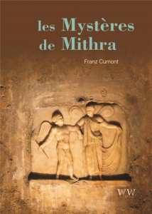 Les mystères de Mithra. 3e édition revue et corrigée - Cumont Franz