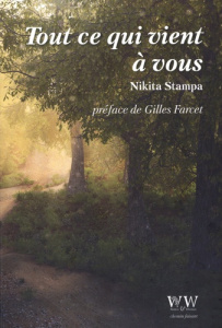 Tout ce qui vient à vous - Stampa Nikita ; Farcet Gilles