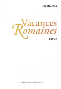 Vacances romaines - Baetens Jan