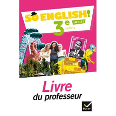 So English! 3e A2>B1. Livre du professeur, Edition 2017 - Ledru-Germain Evelyne