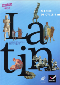 Latin cycle 4. Edition 2017 - Bayart Thierry ; Brindejonc Marie-Christine ; Digu