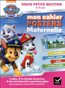 Mon cahier posters maternelle La Pat' Patrouille. Toute Petite Section 2-3 ans - Magni Pascale - Valentin Rachel
