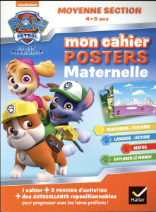 Mon cahiers posters maternelle La Pat' Patrouille. Moyenne Section 4-5 ans - Magni Pascale - Valentin Rachel