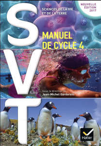 SVT cycle 4. Edition 2017 - Gardarein Jean-Michel