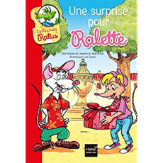 Une surprise de Ralette - Guion Jean ; Guion Jeanine ; Catani Luiz