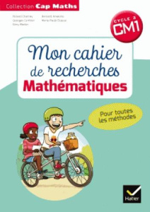Mathématiques CM1 Cycle 3 Cap Maths. Mon cahier de recherche, Edition 2018 - Charnay Roland ; Combier Georges ; Dussuc Marie-Pa