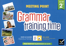 Anglais 2de Grammar training time A2 B1. Edition 2018 - Starck Josette ; Larreya Paul