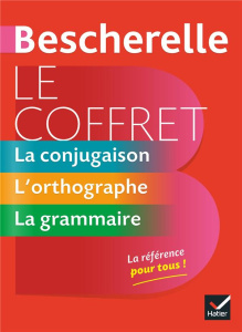 Le coffret Bescherelle. Coffret en 3 volumes : La conjugaison ; La grammaire ; L'orthographe - Delaunay Bénédicte ; Laurent Nicolas ; Kannas Clau