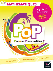 Mathématiques POP Parcours Personnalisés Cycle 3 CM1/CM2/6e. Edition 2019 - Blond-Rzewuski Olivier ; Delhumeau Paul ; Duval Jo