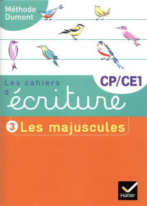 Les cahiers d'écriture CP-CE1. Tome 3, Les majuscules, Edition 2025 - Dumont Danièle