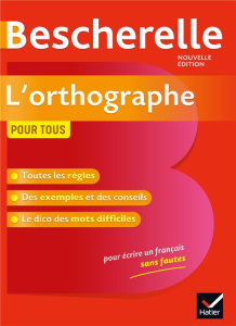 L'orthographe pour tous - Kannas Claude