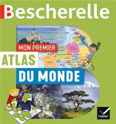 Mon premier Atlas du monde - Bouron Françoise ; David Catherine ; Crivellari Je