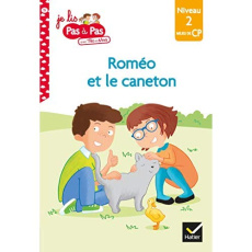 Je lis pas à pas avec Téo et Nina Tome 15 : Roméo et le caneton. Niveau 2 milieu de CP - Chavigny Isabelle ; Van Tilbeurgh Marie-Hélène