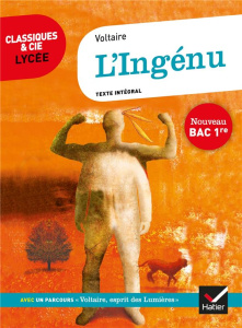 L'Ingénu. Avec un parcours "Voltaire, esprit des Lumières" - VOLTAIRE