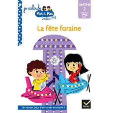 Je calcule pas à pas avec Kim et Tom Tome 2 : La fête foraine. Maths 1 début de CP, Edition 2020 - Chavigny Isabelle ; Turquois Alice