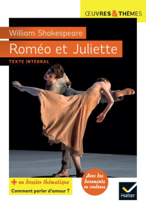 Roméo et Juliette - Shakespeare William ; Potelet Hélène ; Pelissier-F