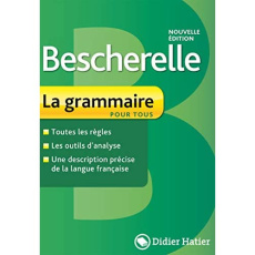 La grammaire pour tous Bescherelle - LIBEL PAS INST