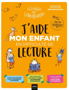 J'aide mon enfant en difficulté de lecture - Rocher Suzel ; Bertrand Aurélia-Stéphanie
