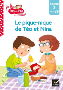 Je lis pas à pas avec Téo et Nina Tome 38 : Le pique-nique de Téo et Nina. Niveau 3 fin de CP - Chavigny Isabelle ; Van Tilbeurgh Marie-Hélène