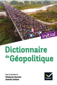 Dictionnaire de géopolitique - Beucher Stéphanie ; Ciattoni Annette