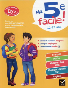 Ma 5e facile ! Français ; Maths ; Histoire - Géo EMC ; Physique - Chimie - SVT ; Anglais [ADAPTE AUX - Caby Marie-Pierre ; Varin Carole ; Bertrand Nathal