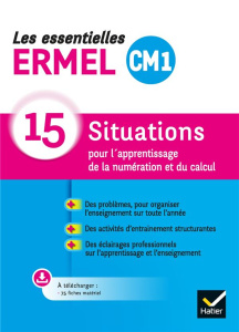 Les essentielles ERMEL CM1. 15 situations pour l'apprentissage de la numération et du calcul, Editio - Douaire Jacques ; Argaud Henri-Claude ; Emprin Fab