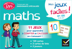 Mes jeux de maths facile ! CP-CE1 [ADAPTE AUX DYS - Barge Evelyne ; Tessier Thomas ; Gardie Amandine