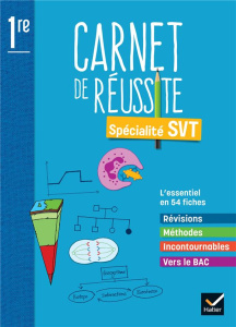 Spécialité SVT 1re Mon carnet de réussite. Carnet de l'élève, Edition 2022 - Pourcher Mikaël ; Creusot Gilliane ; Gardarein Jea