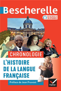 Chronologie de l'histoire de la langue française - Duval Frédéric ; Dürrenmatt Jacques ; Siouffi Gill