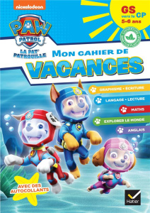 Mon cahier de vacances Pat'Patrouille GS vers le CP. Edition 2022 - Magni Pascale ; Valentin Rachel