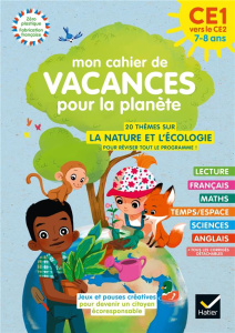 Mon cahier de vacances pour la planète CE1 vers le CE2. 7-8 ans, Edition 2022 - Rougel Suzanne ; Quentrec Marie