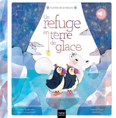 Un refuge en terre de glace. Avec 1 CD audio MP3 - Diederichs Gilles ; Costa Violaine