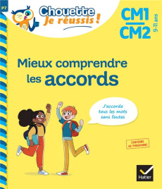 Mieux comprendre les accords CM1-CM2 - Lecacheur Lou ; Morize Patrick