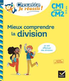 Mieux comprendre la division CM1/CM2 - Cohen Albert ; Roullier Jean ; Morize Patrick