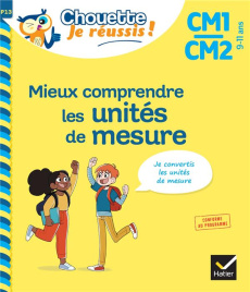 Mieux comprendre les unités de mesure CM1-CM2 - Cohen Albert ; Roullier Jean ; Morize Patrick