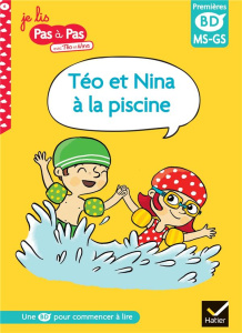 Je lis pas à pas avec Téo et Nina Tome 6 : Téo et Nina à la piscine. Premières BD MS-GS - Chavigny Isabelle ; Baret Corinne ; Idatte Jeanne