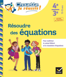 Résoudre des équations 4e/3e - Lemoine Isabelle ; Salvan Mylène ; Chenot Patrick